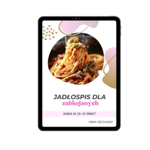 Jadłospis dla zabieganych